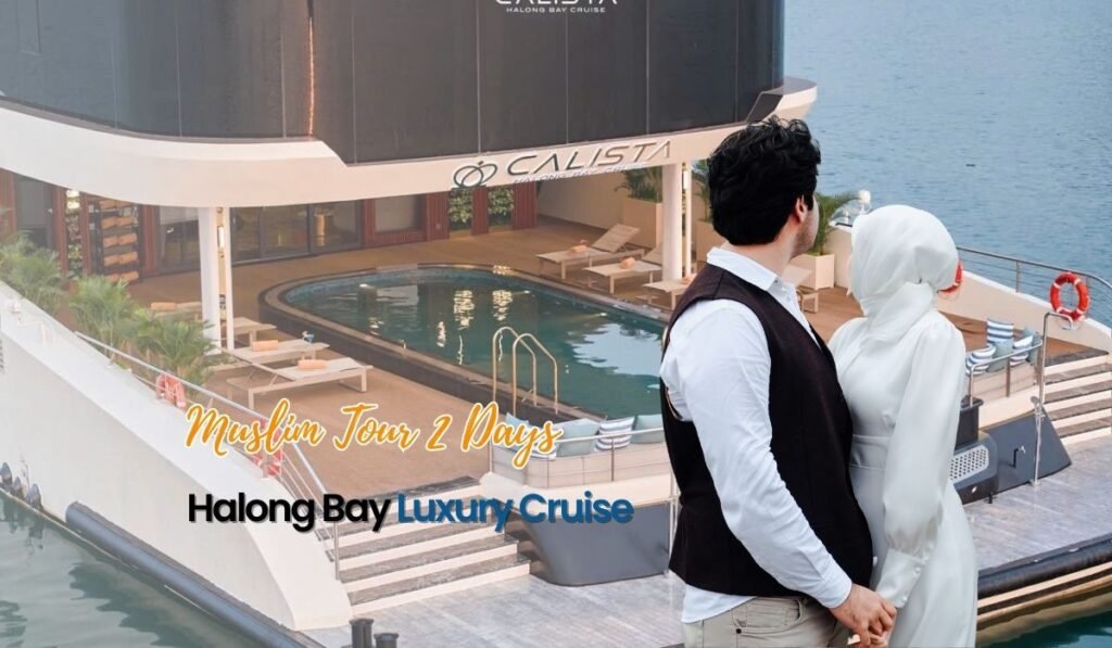 Vietnam Muslim Tour 2Days halong Bay Luxury Cruise Experience